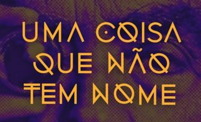 uma-coisa-que-nao-tem-nome-evoca-saramago-e-desafia-a-criatividade